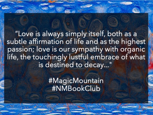 narrative medicine book club: Magic Mountain, Week 16